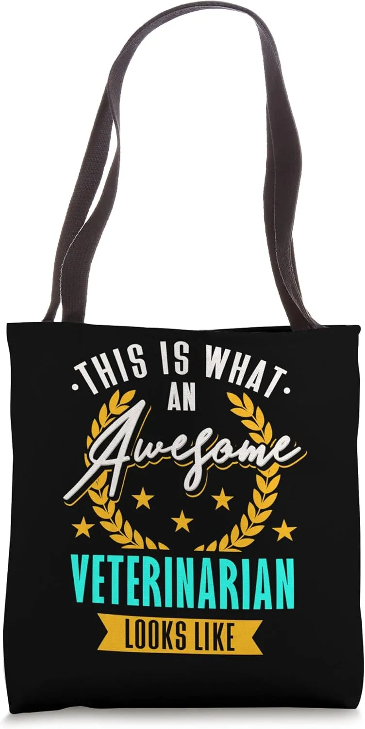 Doctor This Is What An Awesome Veterinarian Looks Like Tote Bag