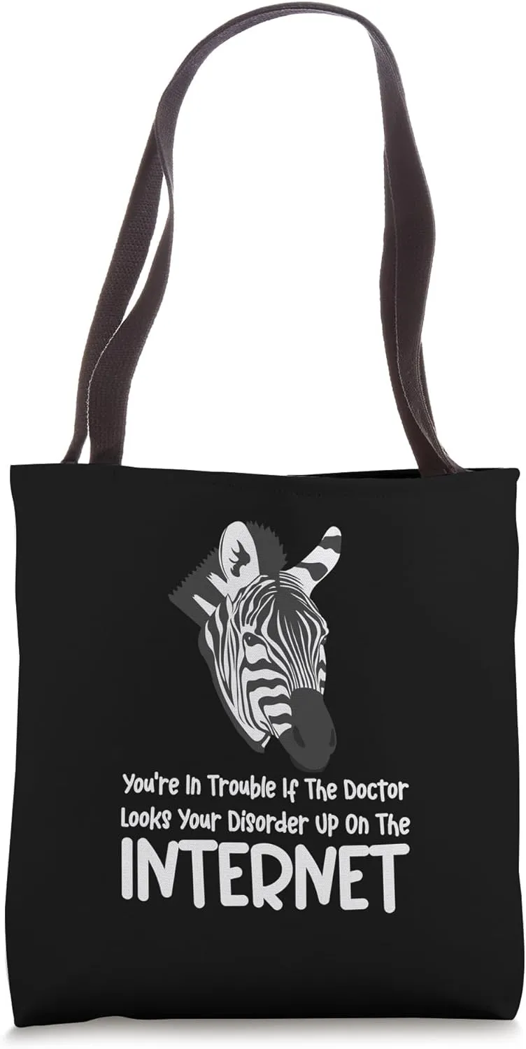 EDS Awareness You're In Trouble If Doctor Looks Up Disorder Tote Bag