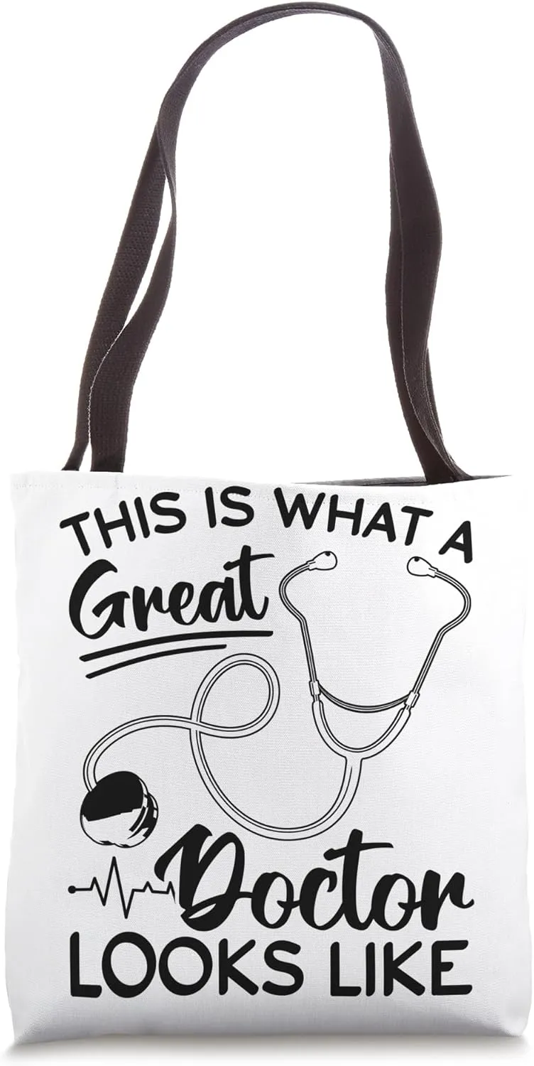 This Is What A Great Doctor Looks Like - Funny Doctor Tote Bag